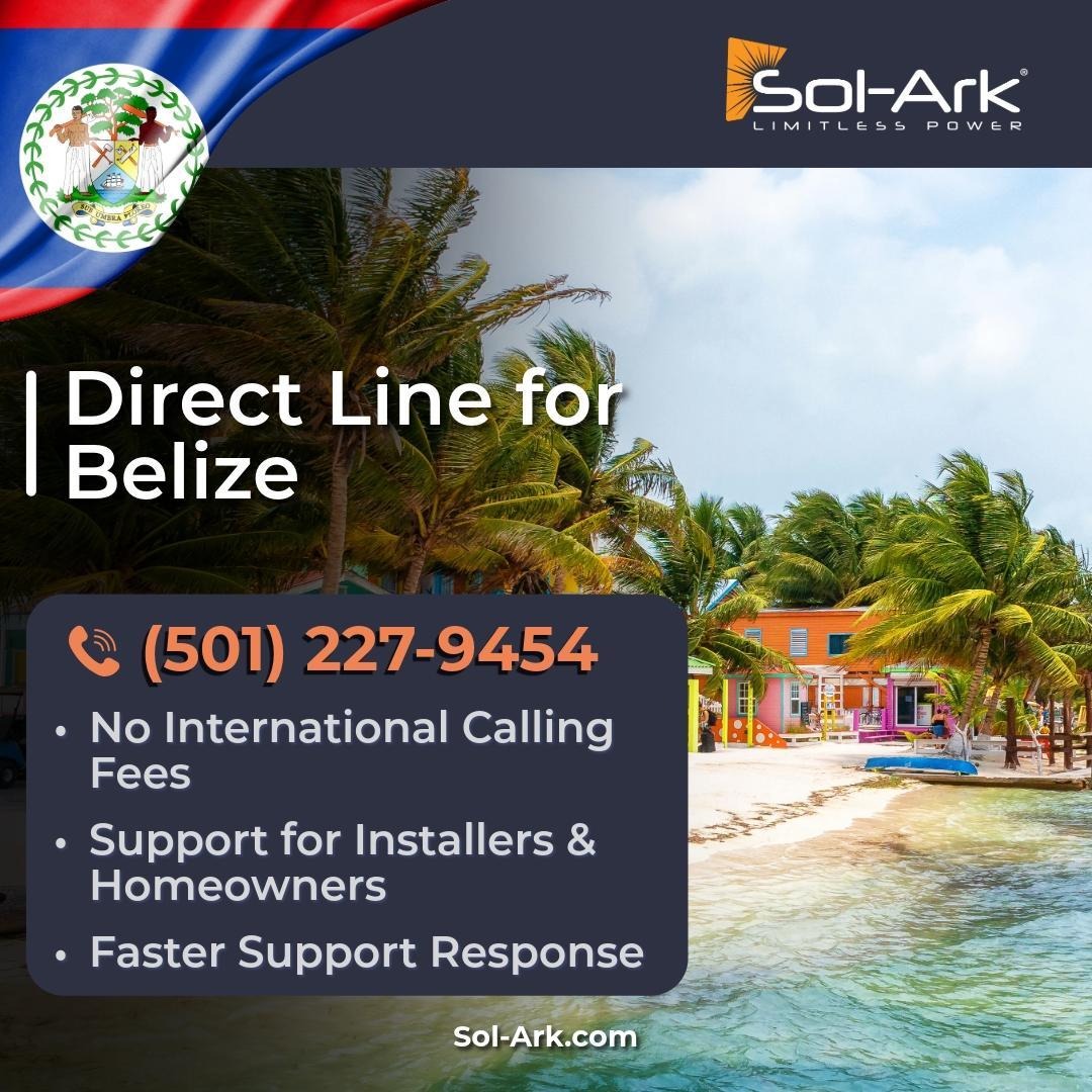 Sol-Ark direct support line for Belize: (501) 227-9454
